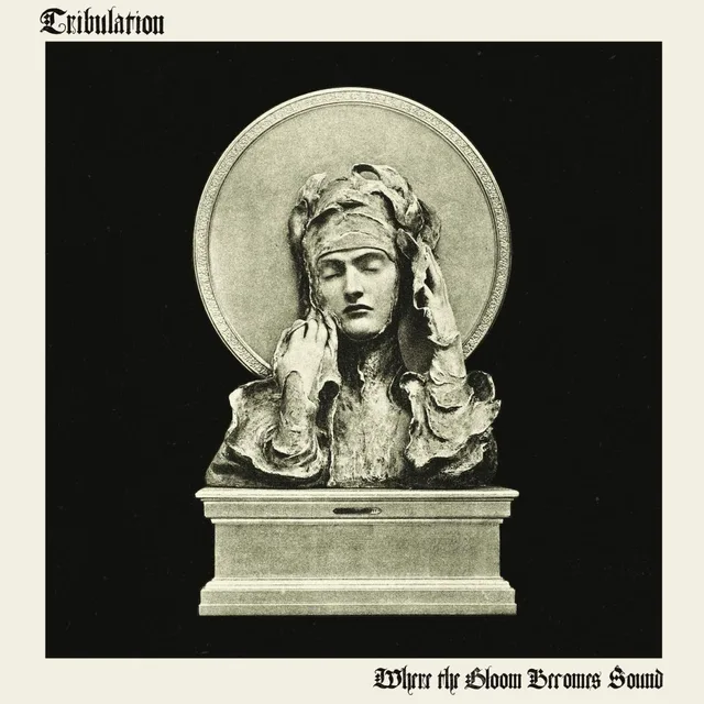Tribulation Where The Gloom Becomes Sound - DLX (LP) 