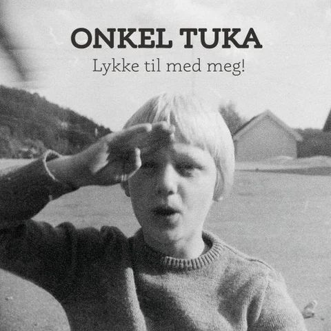 Onkel Tuka Lykke Til Med Meg! (LP) 