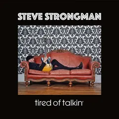 Steve Strongman Tired Of Talkin' (LP)