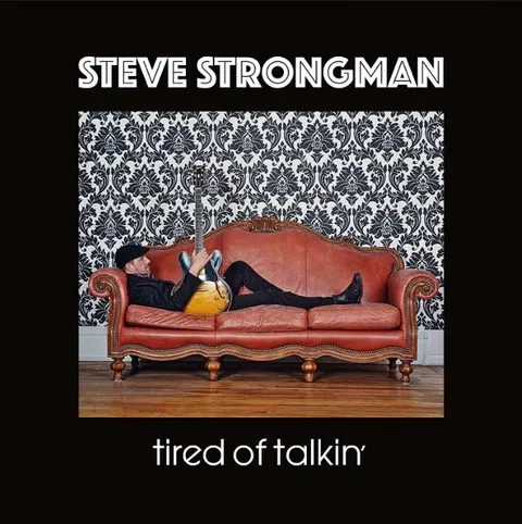 Steve Strongman Tired Of Talkin' (LP) 