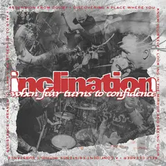 Inclination When Fear Turns To Confidence (12")