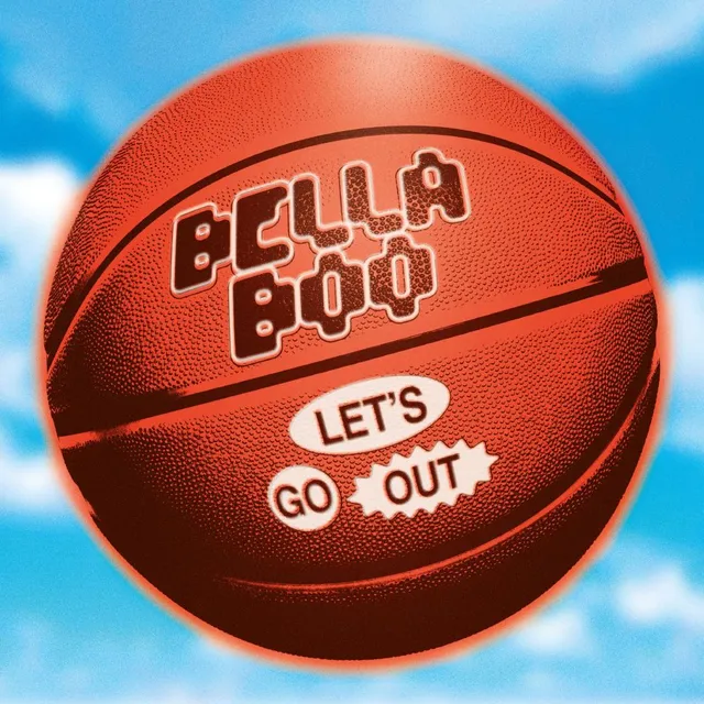 Bella Boo Let's Go Out (12") 