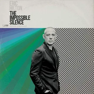 Eric Hilton The Impossible Silence (LP)