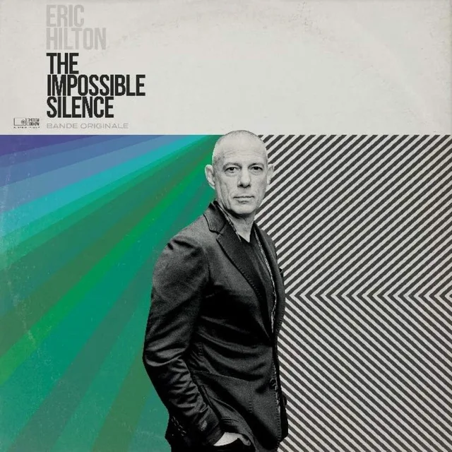 Eric Hilton The Impossible Silence (LP) 