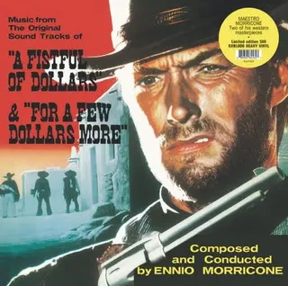 Ennio Morricone A Fistful Of Dollars &amp; For A… - LTD (LP)