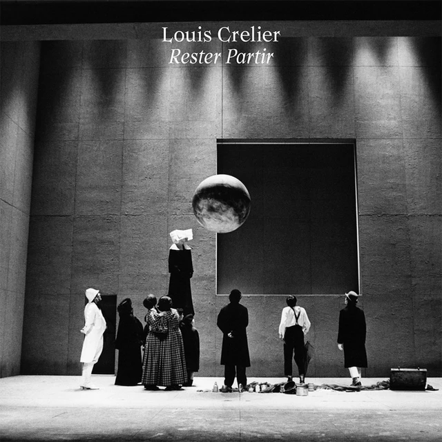 Louis Crelier Rester Partir (LP) 