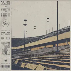 Yung Ongoing Dispute (LP)