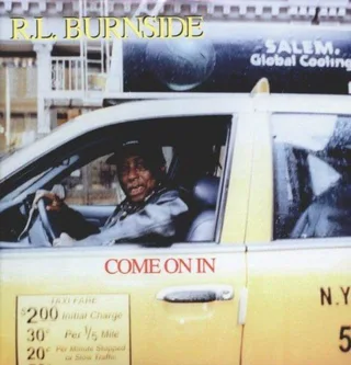 R.L. Burnside Come On In (LP)