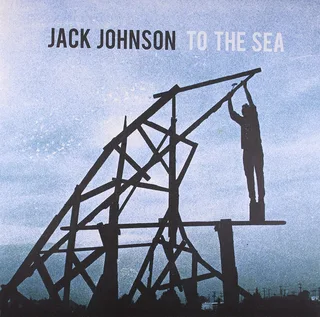 Jack Johnson To the Sea (LP)