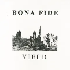 Bona Fide Yield (LP)