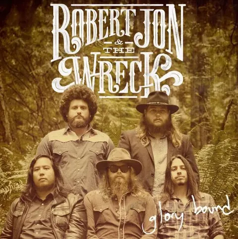 Robert Jon & The Wreck Glory Bound (LP) 