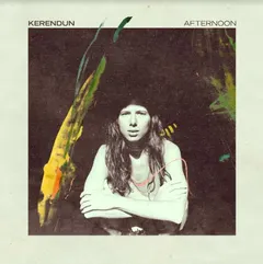 Kerendun Afternoon (7")