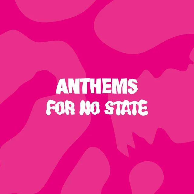 Diverse Artister Anthems For No State - LTD (2LP) 