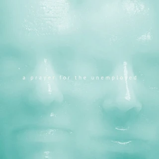 First Hate A Prayer For The Unemployed (LP)