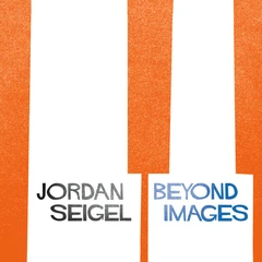 Jordan Seigel Beyond Images (LP)