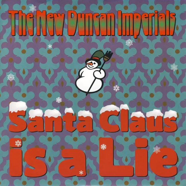The New Duncan Imperials Santa Claus Is A Lie/Chanukah Song (7") 