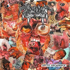 Septage Septic Decadence (7")