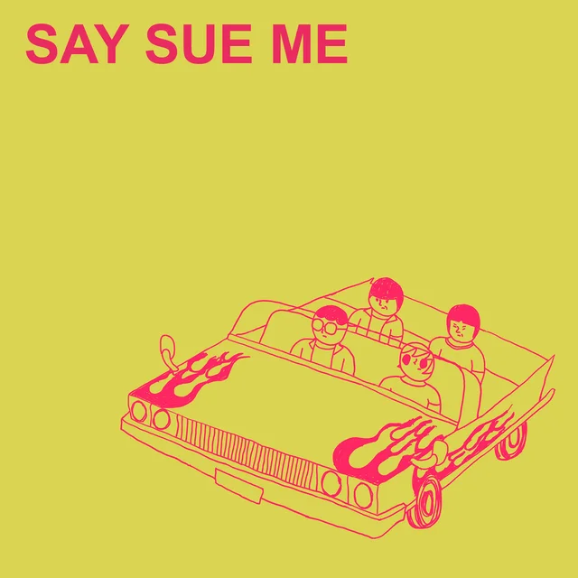 Say Sue Me Semin (7") 