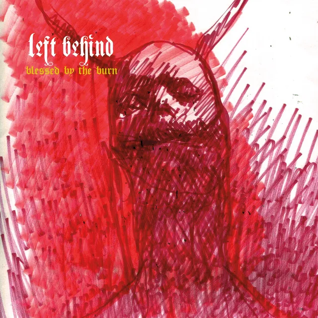 Left Behind Blessed By The Sun (LP) 