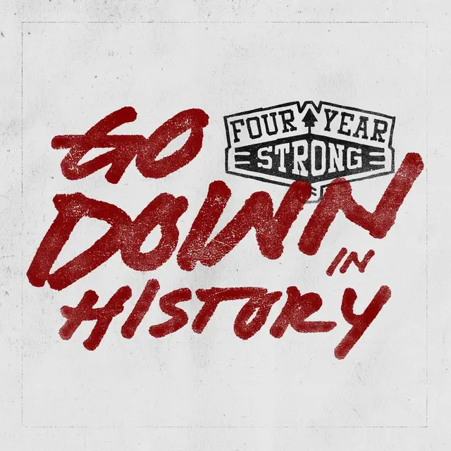 Four Year Strong Go Down In History - LTD (LP) 