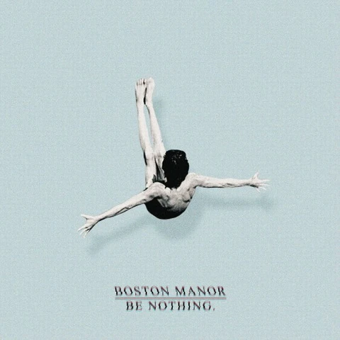 Boston Manor Be Nothing (LP) 