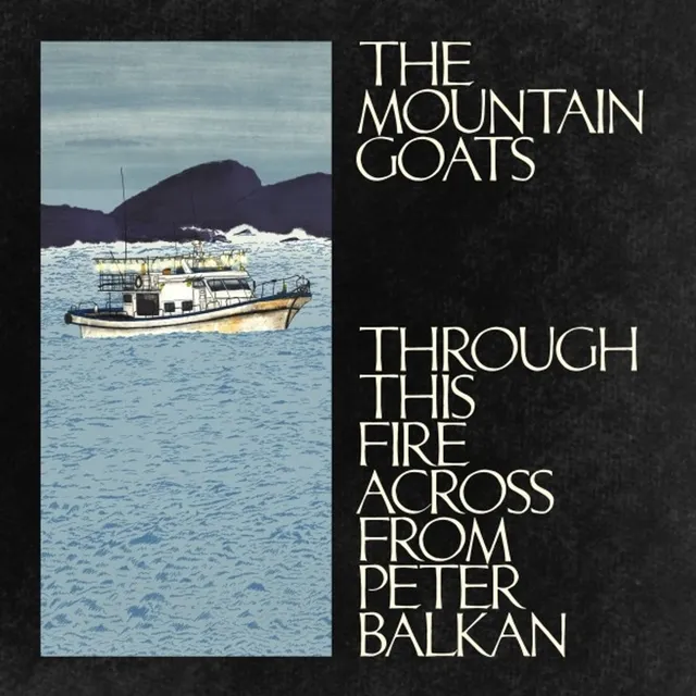 The Mountain Goats Through This Fire Across… - LTD (2LP) 