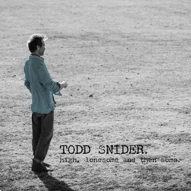 Todd Snider High, Lonesome, And Then Some - LTD (LP) 