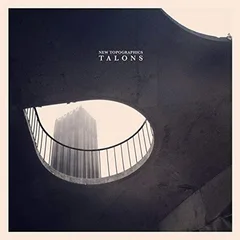 Talons New Topographics (LP)