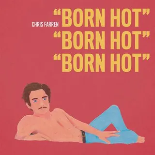 Chris Farren Born Hot (12") 