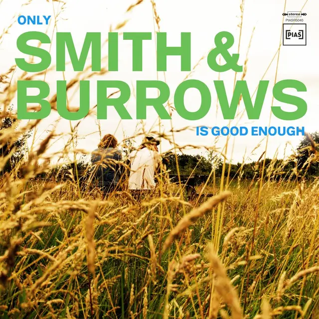 Smith & Burrows Only Smith & Burrows Is Good Enough (LP) 