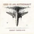 God Is An Astronaut Ghost Tapes #10 (LP)