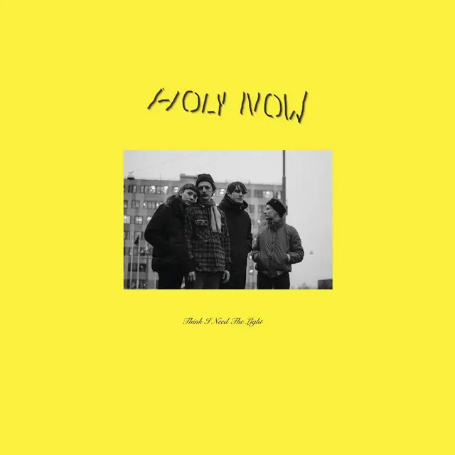 Holy Now Think I Need The Light (LP) 