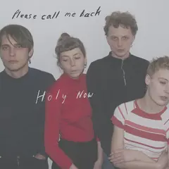 Holy Now Please Call Me Back (12")