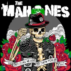 The Mahones 30 Years And This Is What We Have … (LP)