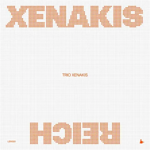 Trio Xenakis Xenakis - Reich (LP) 