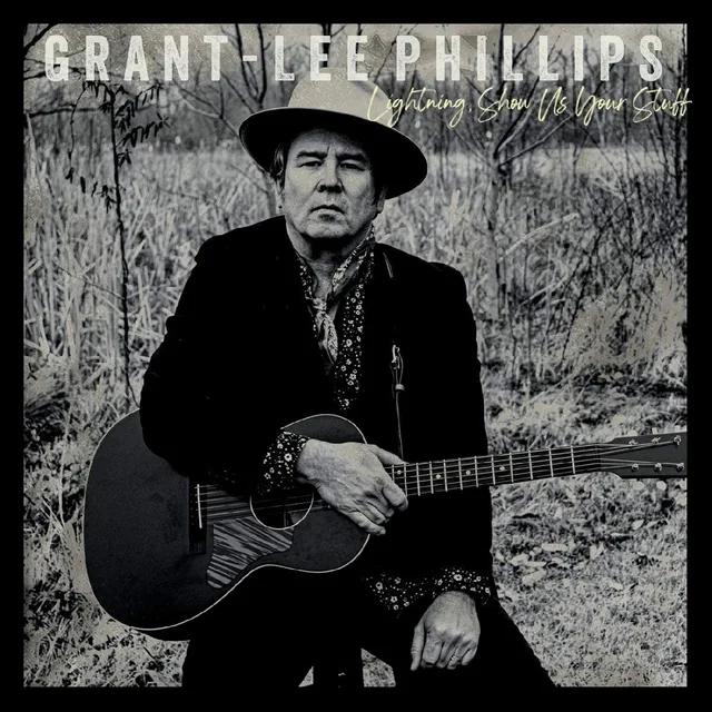 Grant-Lee Phillips Lightning Show Us Your Stuff (LP) 