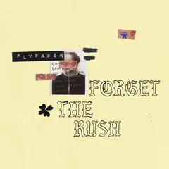 Flypaper Forget The Rush - LTD (LP)
