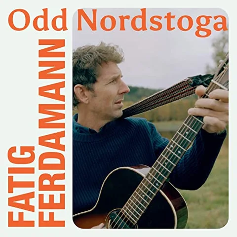 Odd Nordstoga Fatig Ferdamann (LP) 