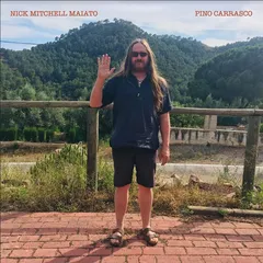 Nick Mitchell Maiato Pino Carrasco (LP)