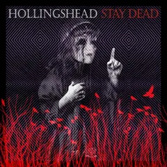 Hollingshead Stay Dead (LP)