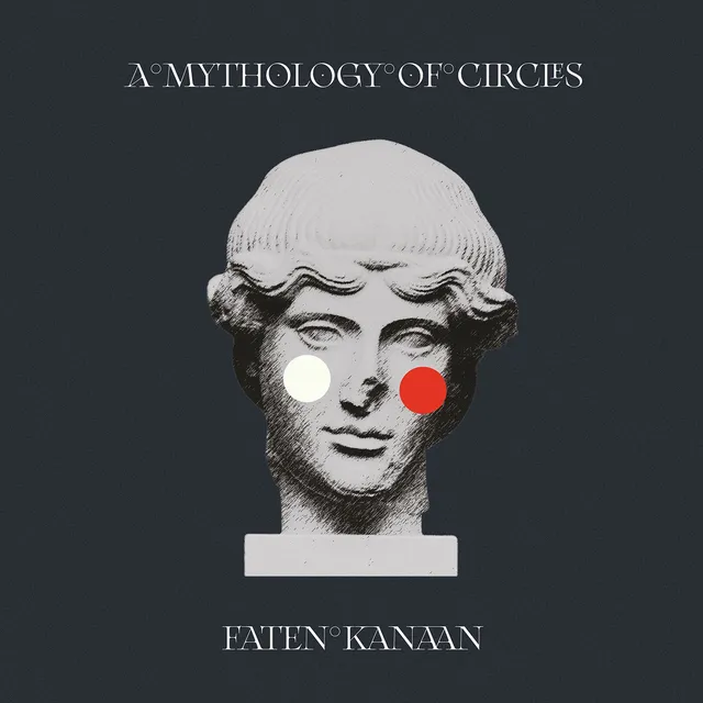 Kanaan Faten A Mythology Of Circles (LP) 