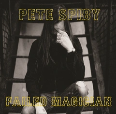 Pete Spiby Failed Magician (2LP)