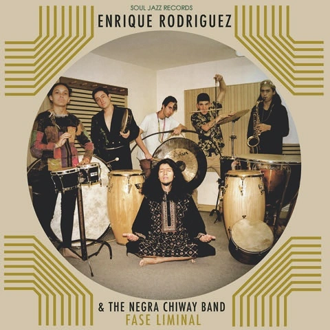 Enrique Rodriguez & The Negra Chiway… Fase Liminal (LP) 