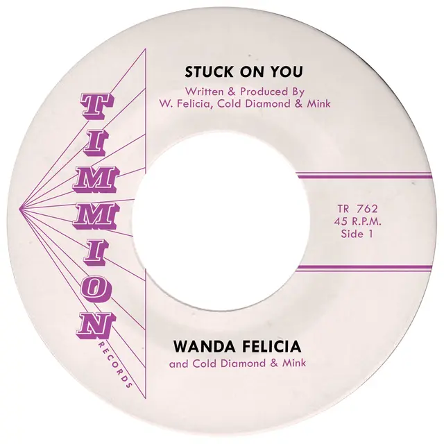 Wanda Felicia & Cold Diamond & Mink Stuck On You - LTD (7") 