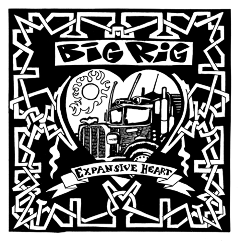 Big Rig Expansive Heart (7") 