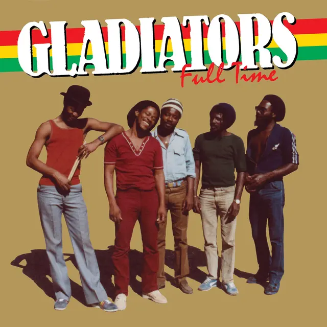 The Gladiators Full Time (LP) 