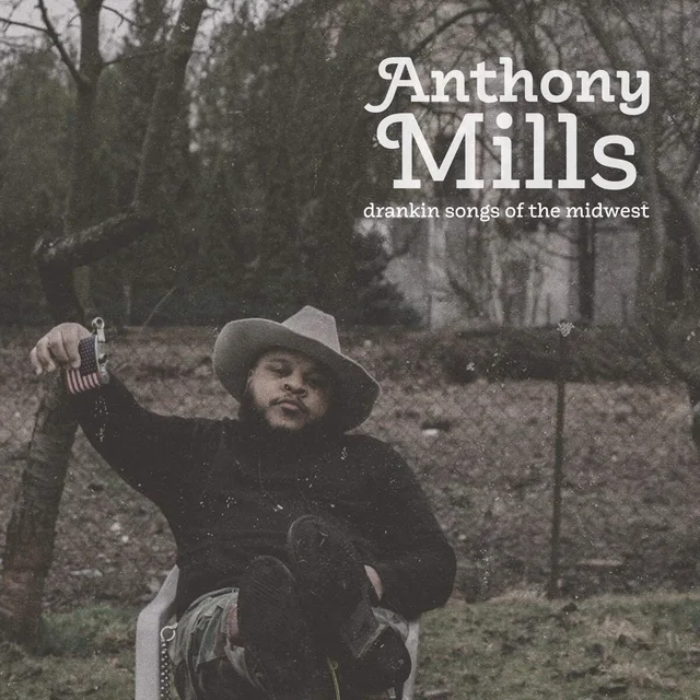 Anthony Mills Drankin Songs Of The Midwest (LP) 