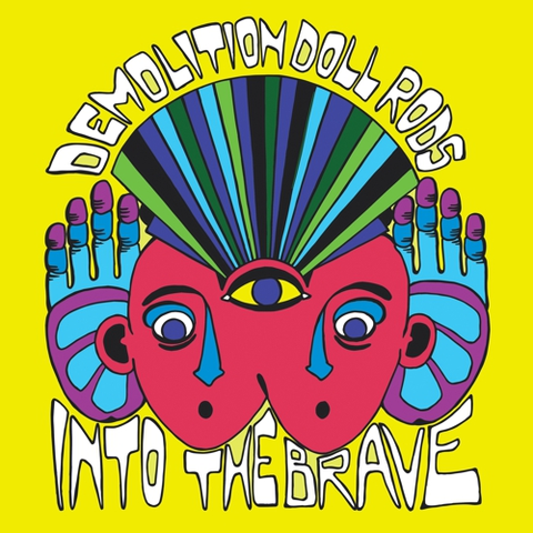 Demolition Doll Rods Into The Brave (LP) 