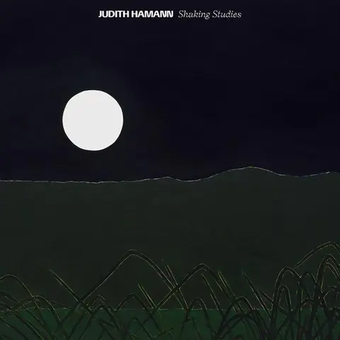 Judith Hamann Shaking Studies (LP) 