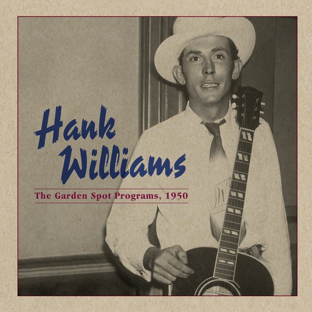 Hank Williams The Garden Spot Programs, 1950 (LP) 